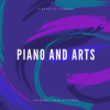 PIANO AND ARTS